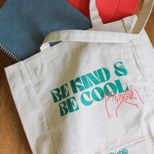 Be Kind & Be Cool Tote Bag